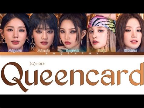 G I DLE 여자 아이들 Queencard lyrics color coded lyrics YouTube