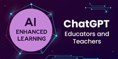 Chat Gpt For Educators Andteachers Ai Enhanced Learning