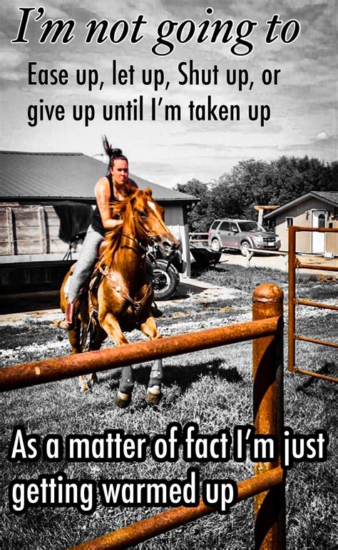 Rodeo Quotes, Equine Quotes, Horse Quotes Funny, Inspirational Horse ...