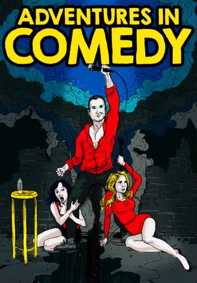 Watch Adventures In Comedy (2015) Full Movie Free Online Streaming | Tubi