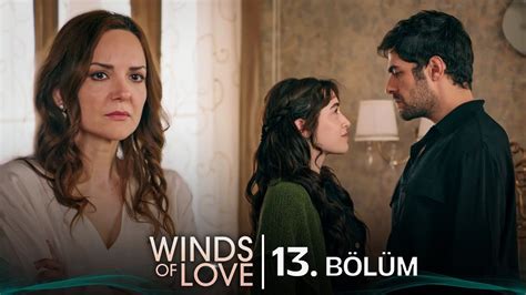 Rüzgarlı Tepe 13 Bölüm Winds of Love Episode 13 YouTube