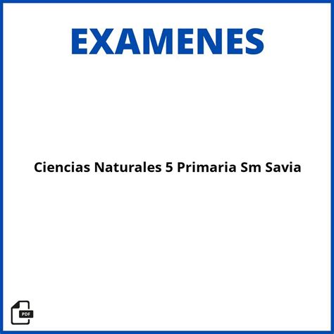 Examenes Ciencias Naturales Primaria Sm Savia Pdf