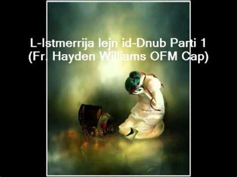 L Istmerrija Lejn Id Dnub Parti 1 Fr Hayden Williams OFM Cap YouTube