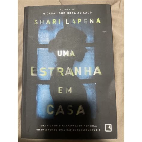 Livro Uma Estranha Em Casa Shari Lapena Shopee Brasil