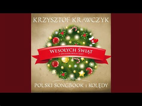 Krzysztof Krawczyk Polski Songbook Vol Dlaczego Dzi Nie Pisze