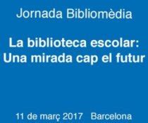 Jornada La Biblioteca Escolar Una Mirada Cap Al Futur Servei