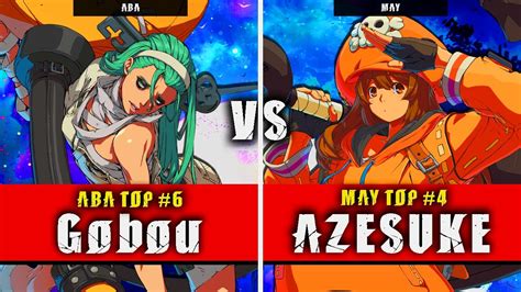 Ggst Gobou Aba Vs Azesuke May Guilty Gear Strive High Level