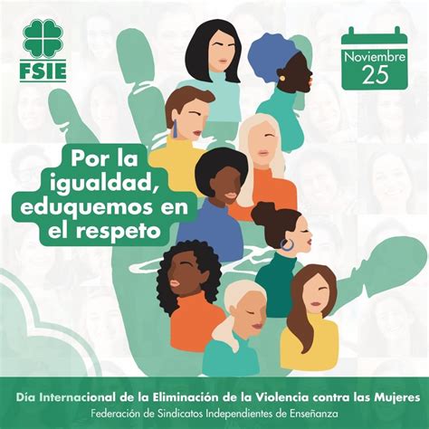 Fsie Recuerda La Importancia De Educar En El Respeto En El D A