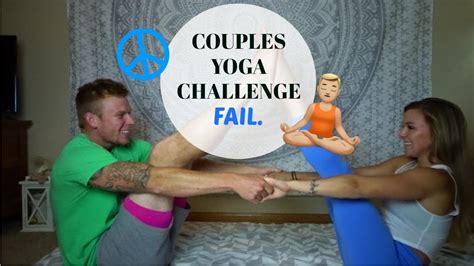 Couples Yoga Challenge Fail Youtube