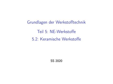 Teil 5 2 Grundlagen Der Werkstofftechnik Verfahrenstechnik