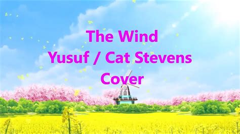 The Wind Yusuf Cat Stevens COVER YouTube