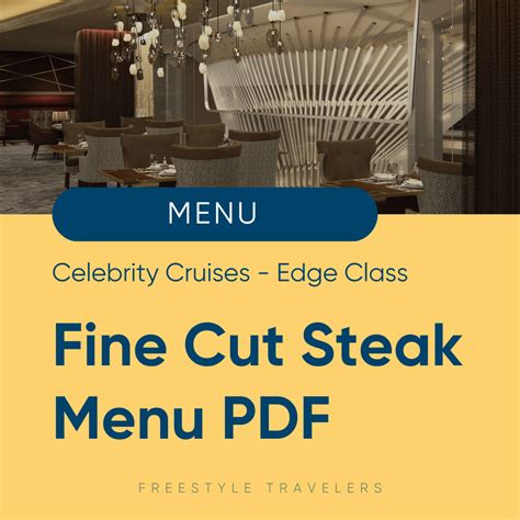 UPDATED Fine Cut Steakhouse PDF Menu with Prices - Celebrity Cruises Edge Class — Freestyle ...