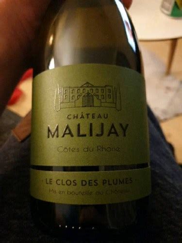 Ch Teau Malijay Le Clos Des Plumes C Tes Du Rhone Vivino