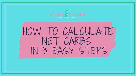 Caro On Keto How To Calculate Net Carbs In 3 Easy Steps