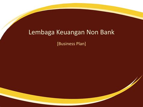 Ppt Lembaga Keuangan Non Bank Powerpoint Presentation Free Download