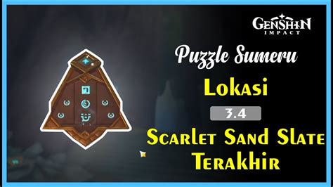 CARA DAPETIN SYMBOL TERAKHIR SCARLET SAND SLATE Genshin Impact