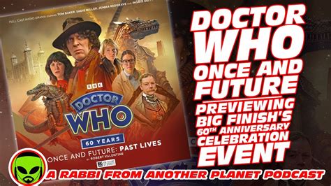 Previewing Big Finishs Doctor Who 60th Anniversary Celebration Event