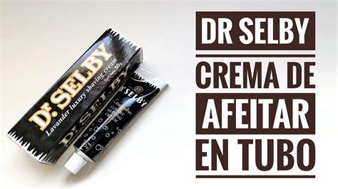 Dr Selby Crema De Afeitar En Tubo YouTube