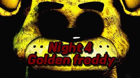 Five Nights At Freddy S Night 4 Youtube