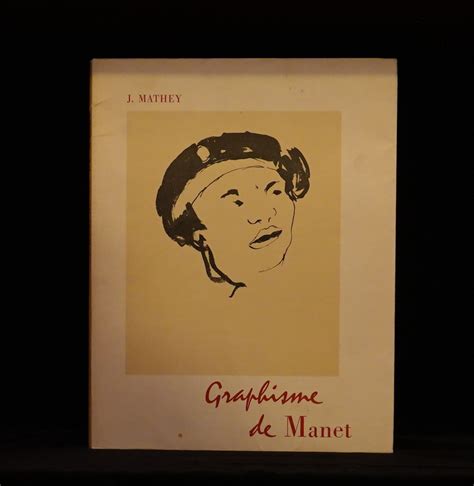 Graphisme De Manet Essai De Catalogue Raisonn Des Dessins By Mathey