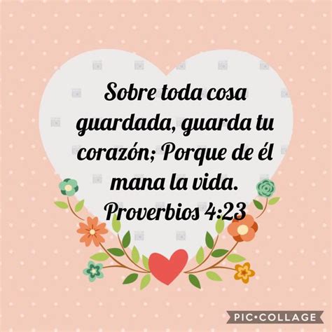 Proverbios 4 23 Sobre toda cosa guardada guarda tu corazón Porque de