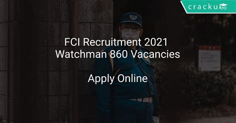 Fci Recruitment 2021 Watchman 860 Vacancies Latest Govt Jobs 2021