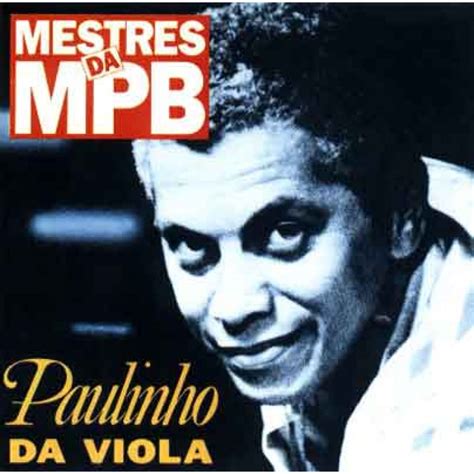 Cd Paulinho Da Viola Mestres Da Mpb