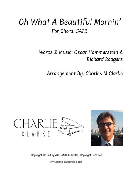 Oh What A Beautiful Mornin Arr Charles M Clarke By Various Artists Sheet Music For Satb