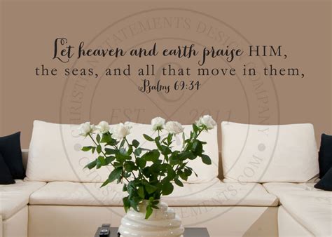 Let Heaven And Earth Praise Him Vinyl Wall Statement Psalm 69 34