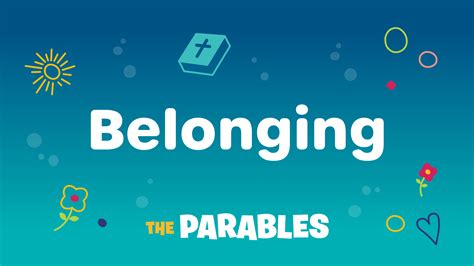 The Parables Belonging Minno Kids