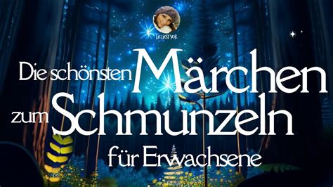 schönsten Märchen zum Schmunzeln Entspannen für Erwachsene