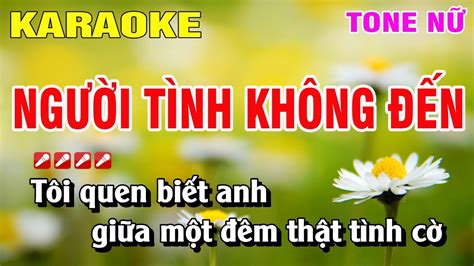 Karaoke Người Tình Không Đến Tone Nữ Nhạc Sống Nguyễn Linh YouTube