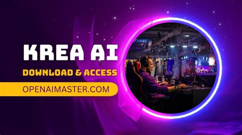 Krea Ai Download And Access Open Ai Master