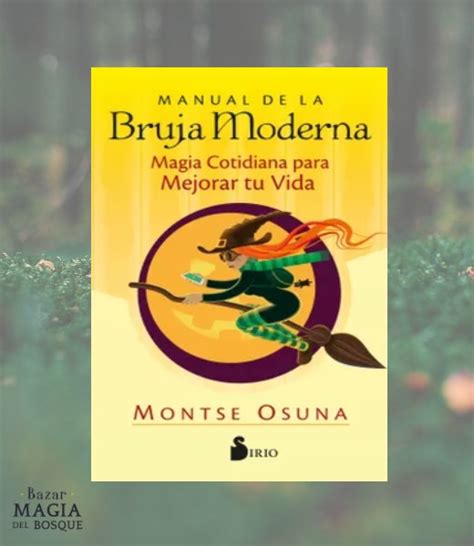 Manual De La Bruja Moderna Bazar Magia Del Bosque