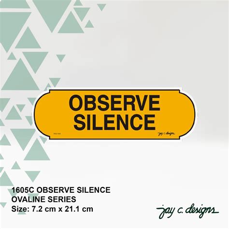 Acrylic Sign Observe Silence Signage Jay C Designs 1605 | Shopee ...