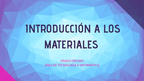 INTRODUCCIÓN A LOS MATERIALES