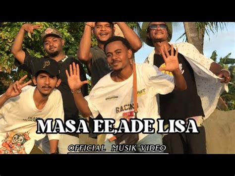 MASA EE ADE LISA LAGU REGGAE TERBARU 2023 MV YouTube