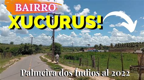 BAIRRO XUCURUS Palmeira dos Índios al YouTube