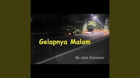 Gelapnya Malam Youtube