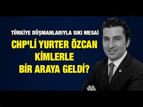 Türkiye düşmanlarıyla sıkı mesai CHP ABD Temsilcisi Yurter Özcan ın