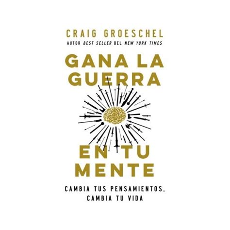 Gana La Guerra En Tu Mente Cambia Tus Precio Guatemala Kemik