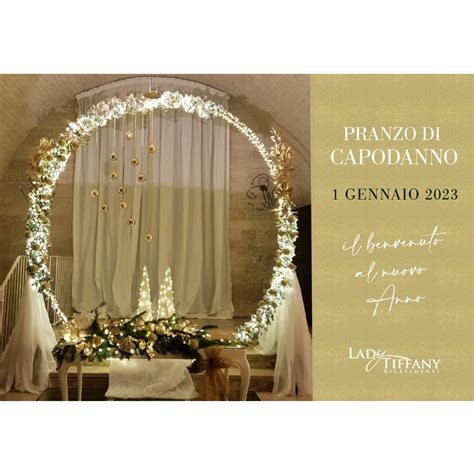 Pranzo Capodanno A Ruvo Presso Lady Tiffany Ricevimenti