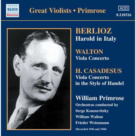 Great Violists Primrose Berlioz Harold En Italie Walton Casadesus