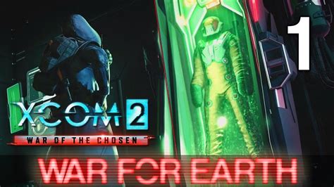 War For Earth Let S Play Xcom War Of The Chosen W Galm Youtube