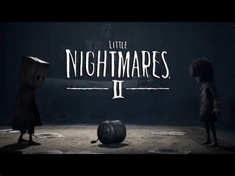 трейлер маленькие кошмары 2 - YouTube