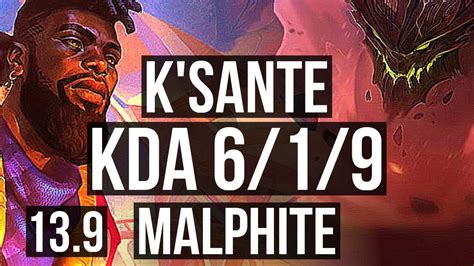 K SANTE Vs MALPHITE TOP 6 1 9 800 Games KR Challenger 13 9