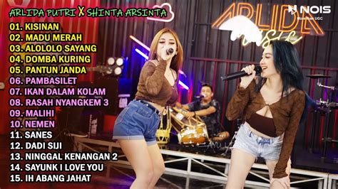 Arlida Putri Feat Shinta Arsinta Kisinan Full Album Terbaru