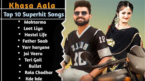 Khasa Aala Chahar New Song New Haryanvi Song Jukebox Khasa