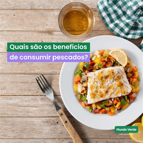 Alimenta O Na P Scoa Quais S O Os Benef Cios De Consumir Pescados