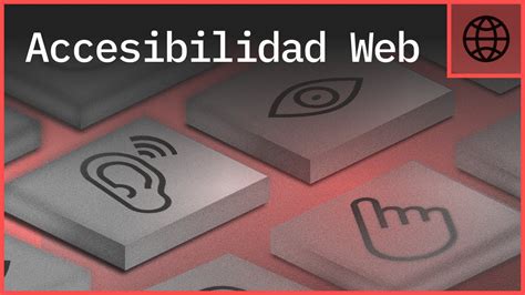 Accesibilidad Web Qu Es Y C Mo Aplicarla Correctamente Youtube